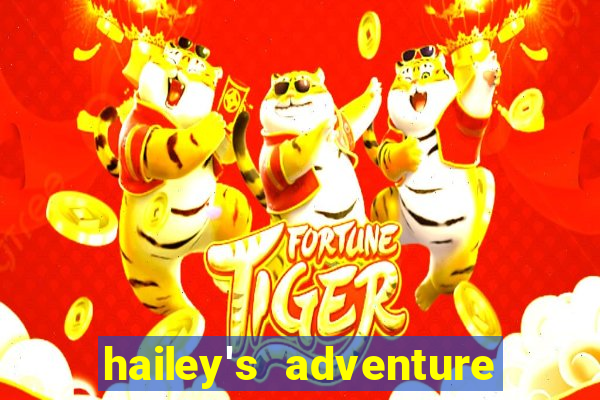 hailey's adventure mod unlimited money